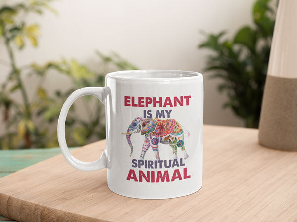 Elephant Is My Spiritual Animal Coffee Mug Gift