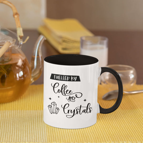 Fuelled By Coffee & Crystals Mug