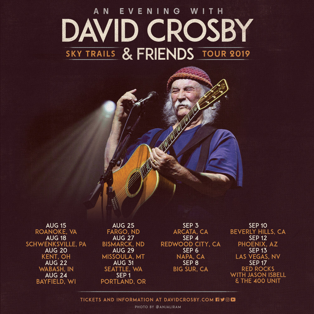 2nd US Leg of the Sky Trails tour announced David Crosby Official