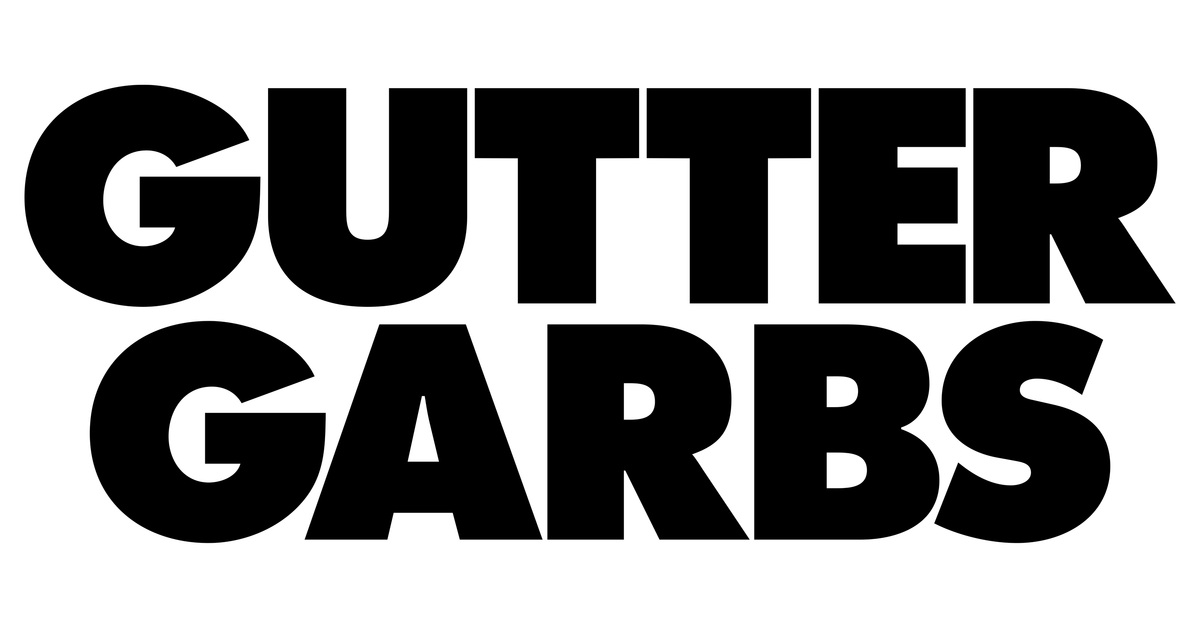 Gutter Garbs