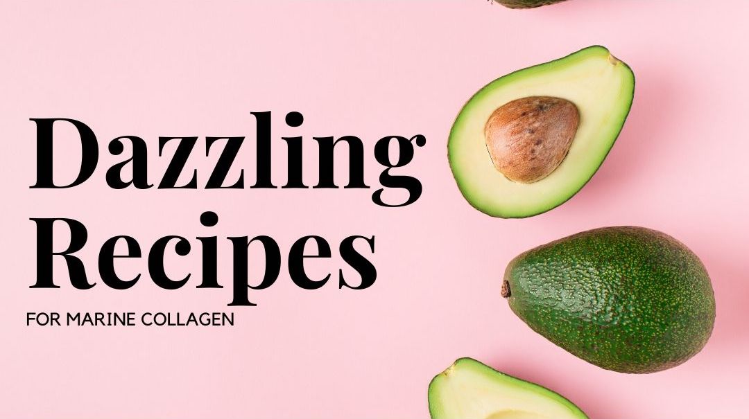 MARINE COLLAGEN RECIPES