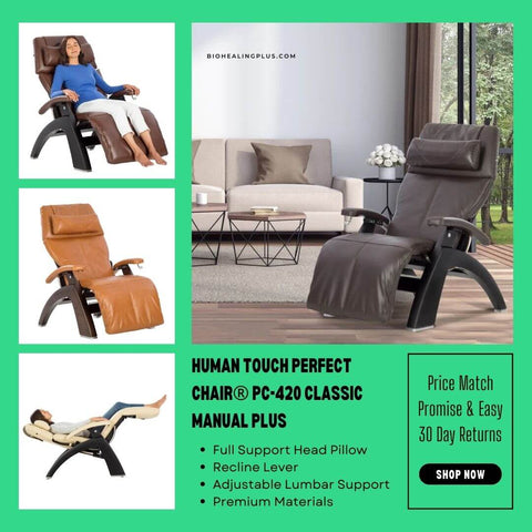 Human Touch Perfect Chair® PC-420 Classic Manual Plus