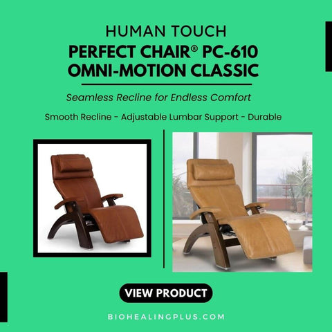 Human Touch Perfect Chair® PC-610 Omni-Motion Classic