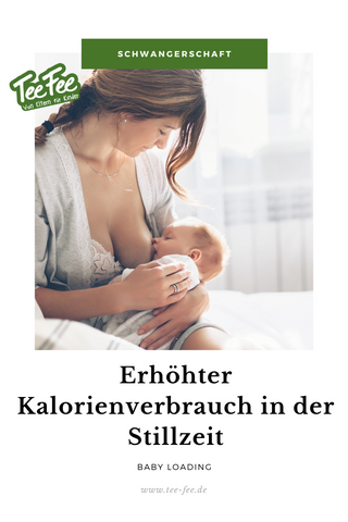 Erhöhter Kalorienverbrauch in der Stillzeit 