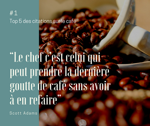 Les 5 Plus Belles Citations Autour Du Cafe Cup Of Fun
