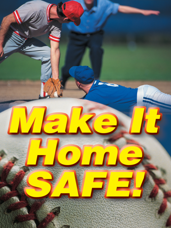 Make It Home Safe! - Safety Poster