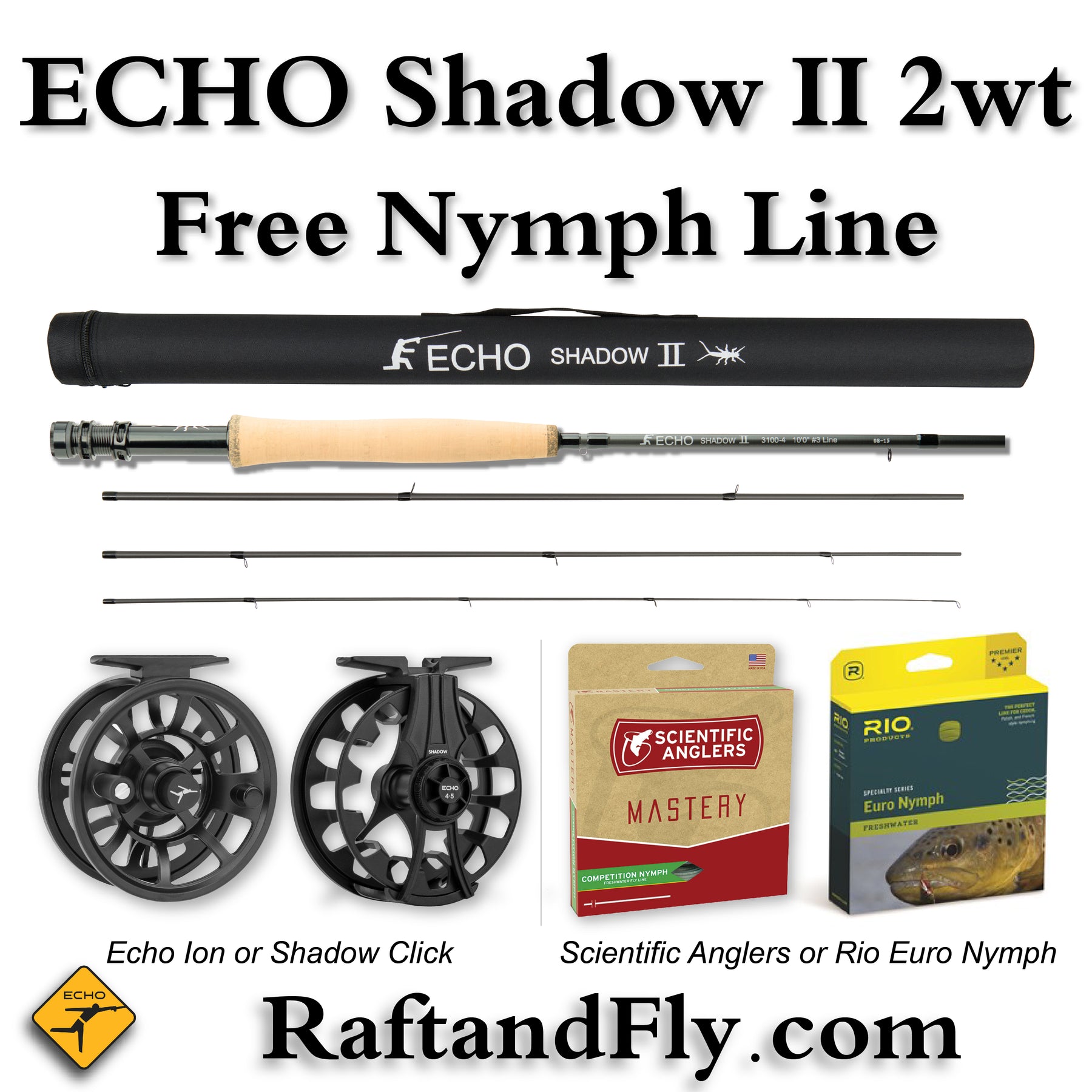 Echo Shadow II 3wt 10'0 - 11'0 with Free Competition Kit - Add Line –  Raft & Fly Shop