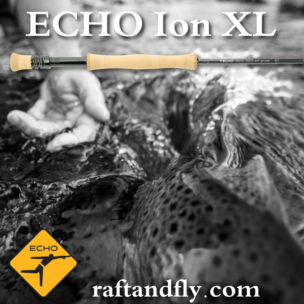 Echo Ion XL 6wt 9'0 Fly Rod – Raft & Fly Shop