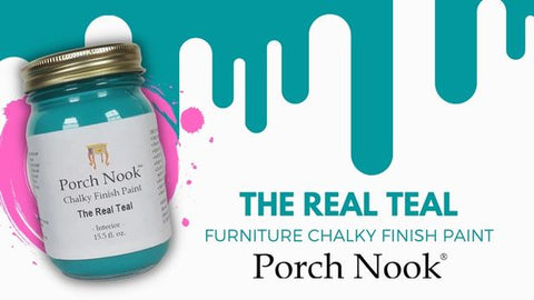 Porch Nook "The Real Teal" Furniture Chalky Finish Paint
