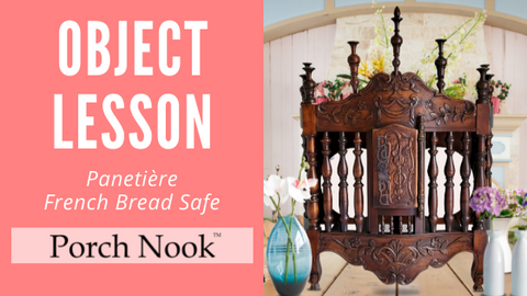 Porch Nook | Panetière – French Bread Safe