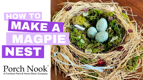 Porch Nook | How To Make a Magpie Nest, paint speckled eggs  