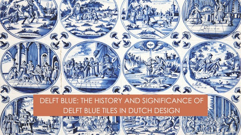 Delft Blue porcelain history and design