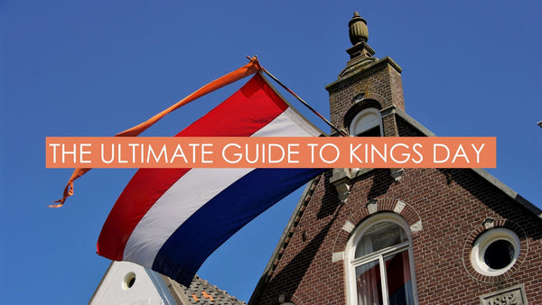 The Ultimate Guide to King's Day in the Netherlands