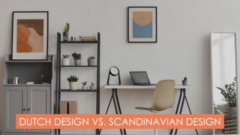 Dutch Design vs. Scandinavian Design
