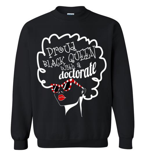 Proud Black Queen Doctorate Degree Graduation T-shirt 