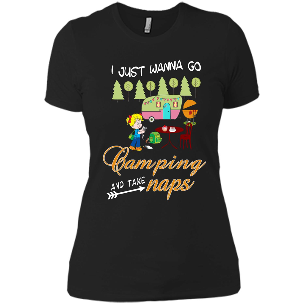I Just Wanna Go Camping And Take Naps - District Made Shirt