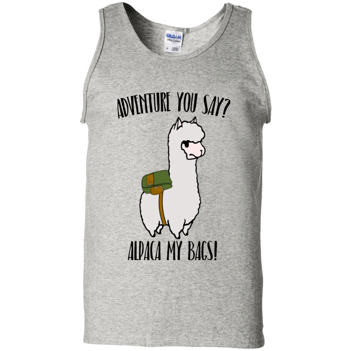 Funny Alpaca Adventure You Say Alpaca My Bags Shirt Tank Top