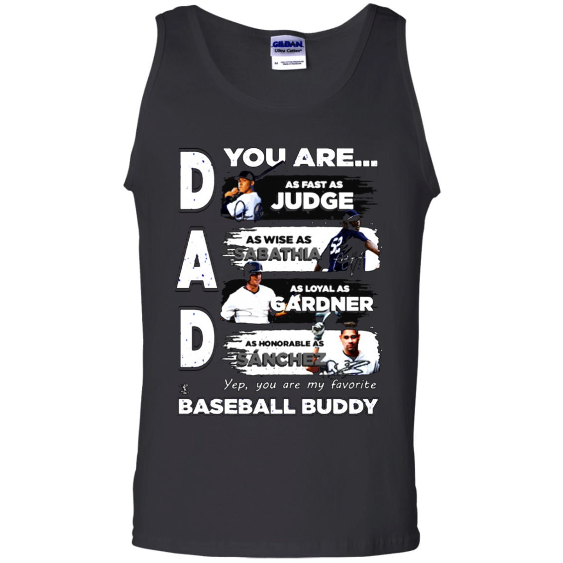 Dad You Are My Favorite Baseball Buddy - New York Shirt G220 Tank Top