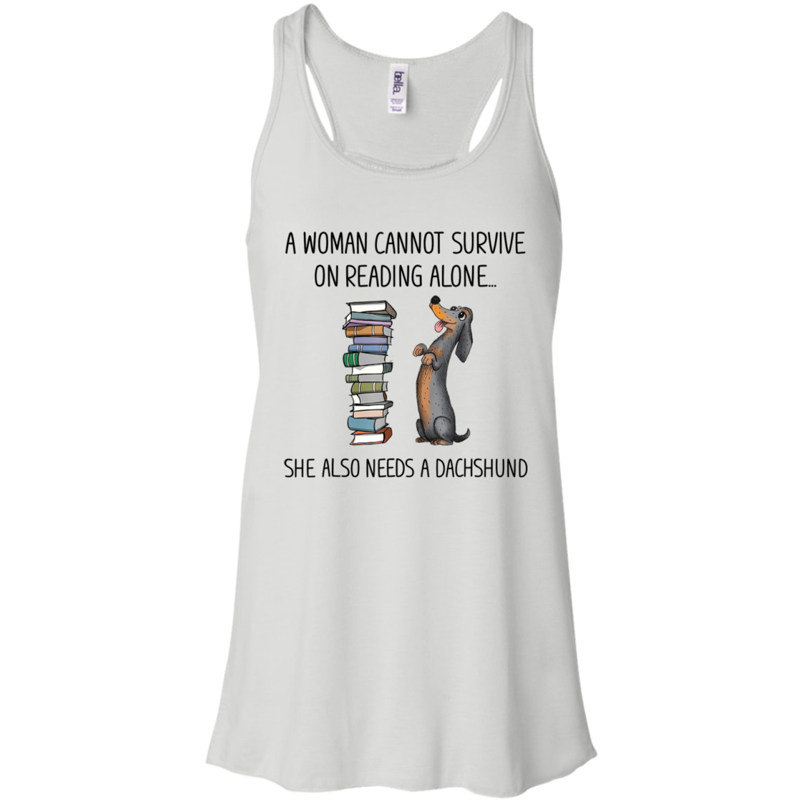 A Woman Cannot Survive On Reading Alone Shirt Racerback Tank