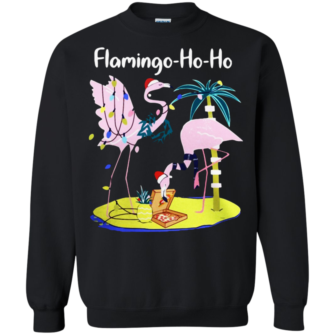 Flamingo Ho Ho Tequila Pizza Funny Christmas Shirt G180 Crewneck Pullover 8 Oz.