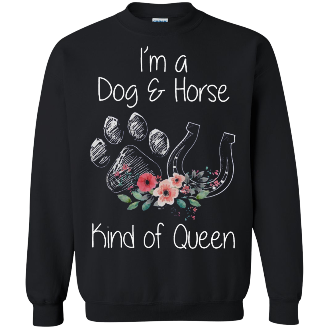 Iâ™m A Dog And Horse Kind Of Queen Shirt 