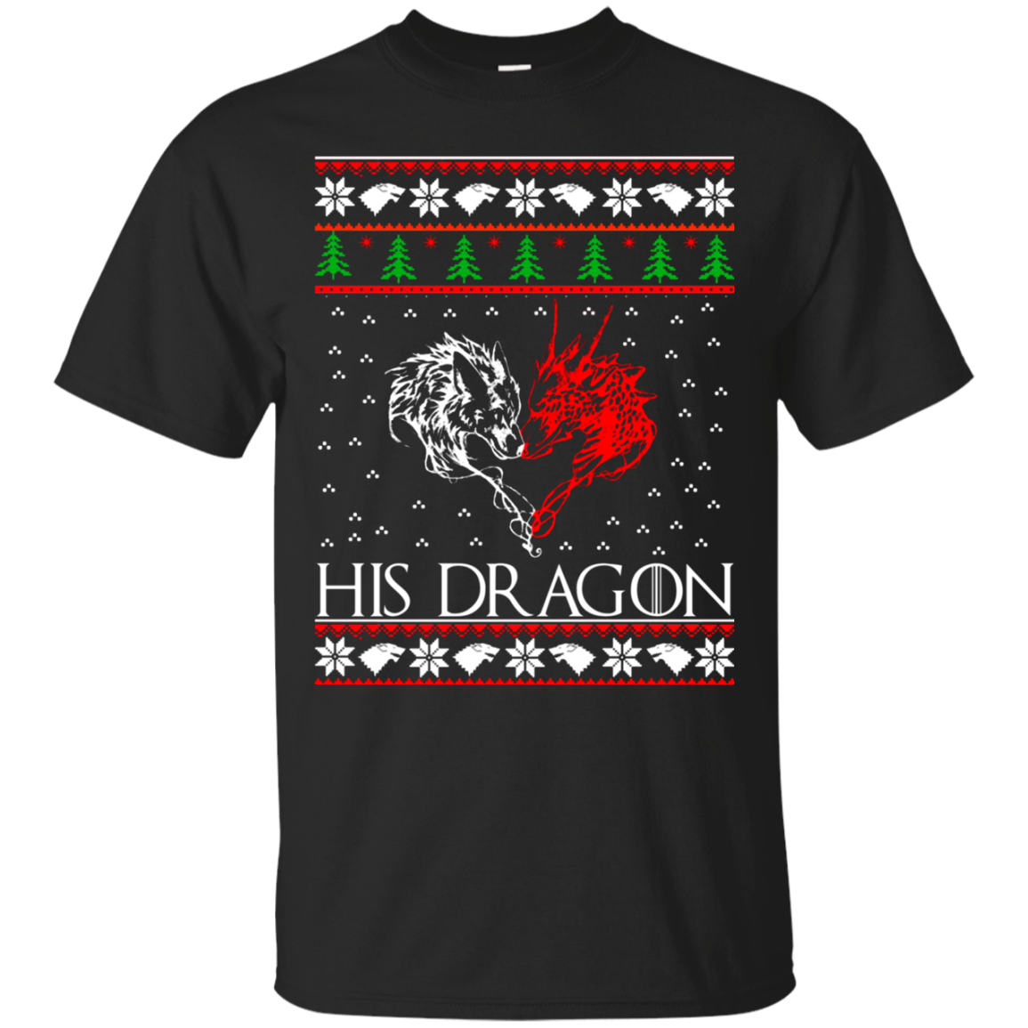 Smart Ultimate Game Of Thrones His Dragon Ugly Christmas Sweater T Shirt