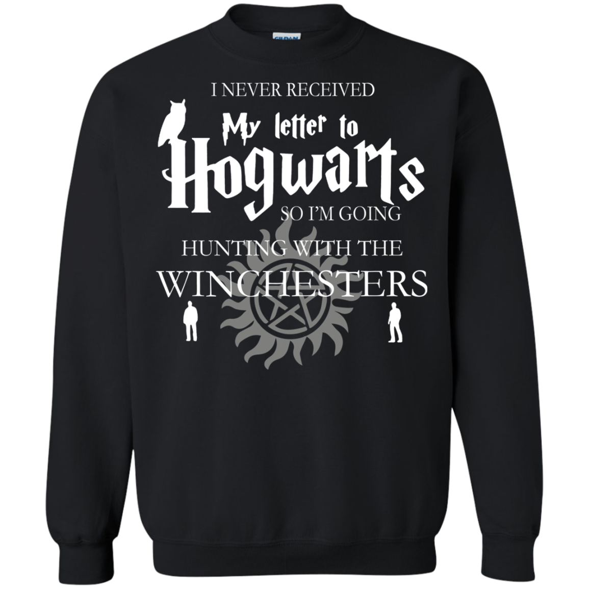 I Never Received My Letter To Hogwarts So Iâ™m Going Hunting With The Winchesters Shirt 