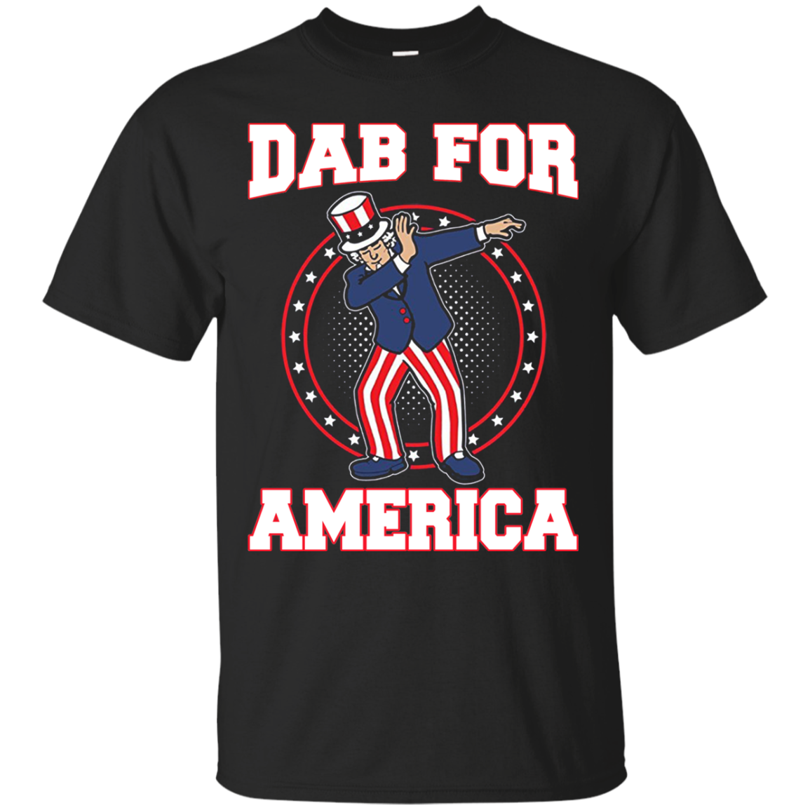 Dab For America Shirt G200 Ultra T-shirt