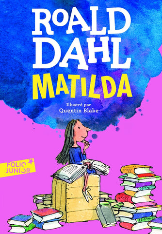 Matilda  - livre magique de Roald Dahl pour les petits aventuriers