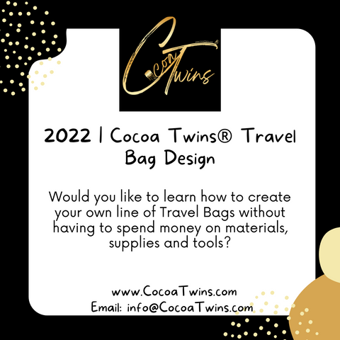 2022 | Cocoa Twins® Travel Bag Design Course