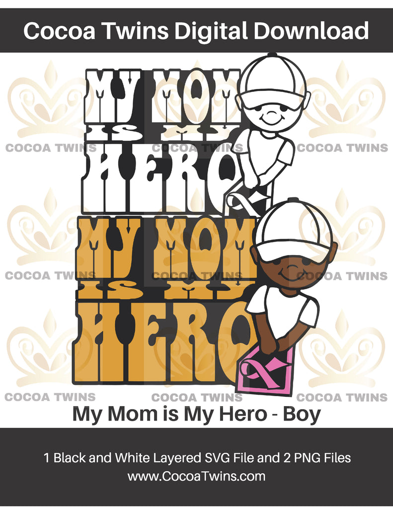 Download Digital Download My Mom Is My Hero Boy Cocoa Twins