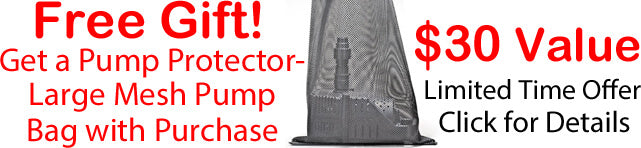 Free Pump Protector Large Mesh PreScreen Bag with Purchase