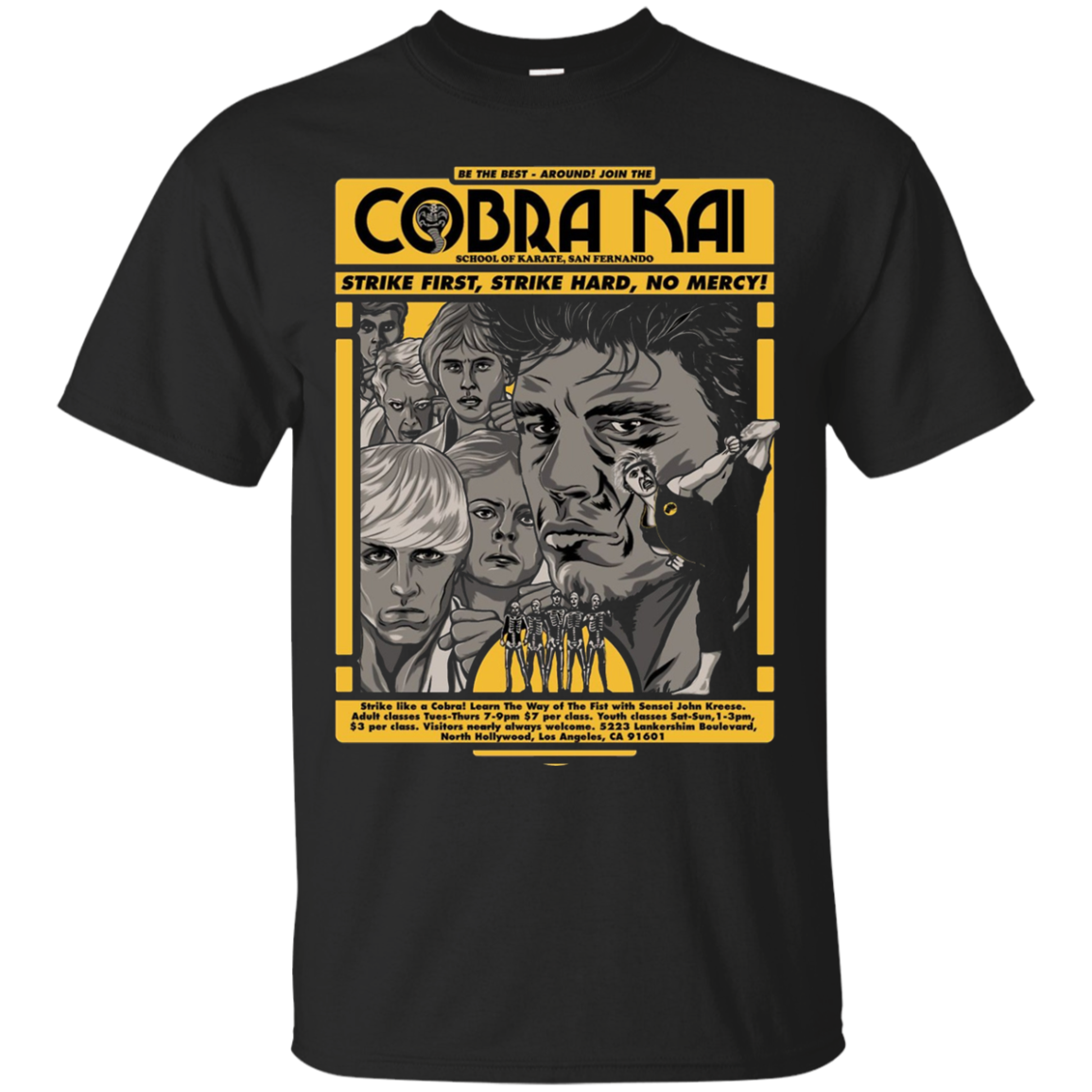 Cobra Kai Strike First, Strike Hard, No Mercy Shirt - Copy G200 Ultra T-shirt