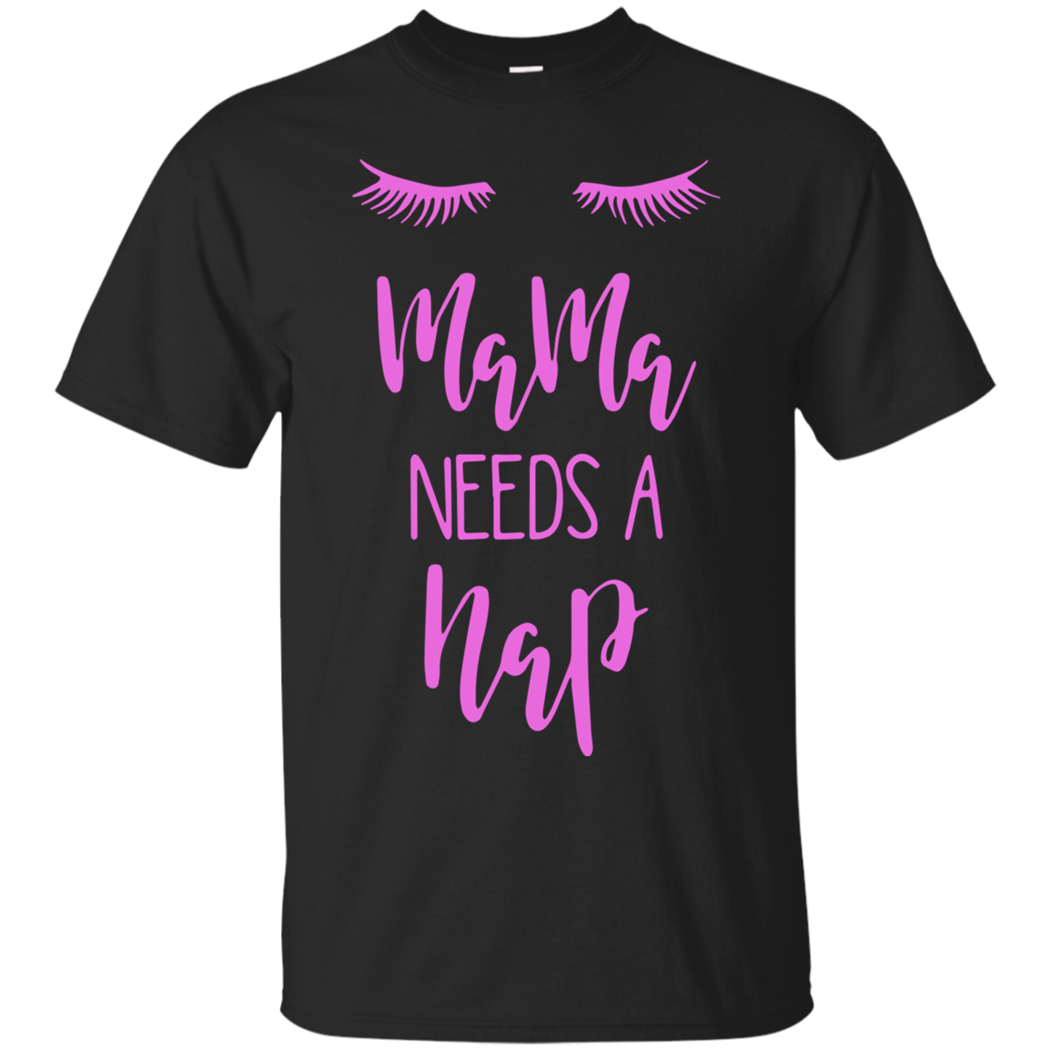 Eyelash Mama Needs A Nap G200 Ultra T-shirt