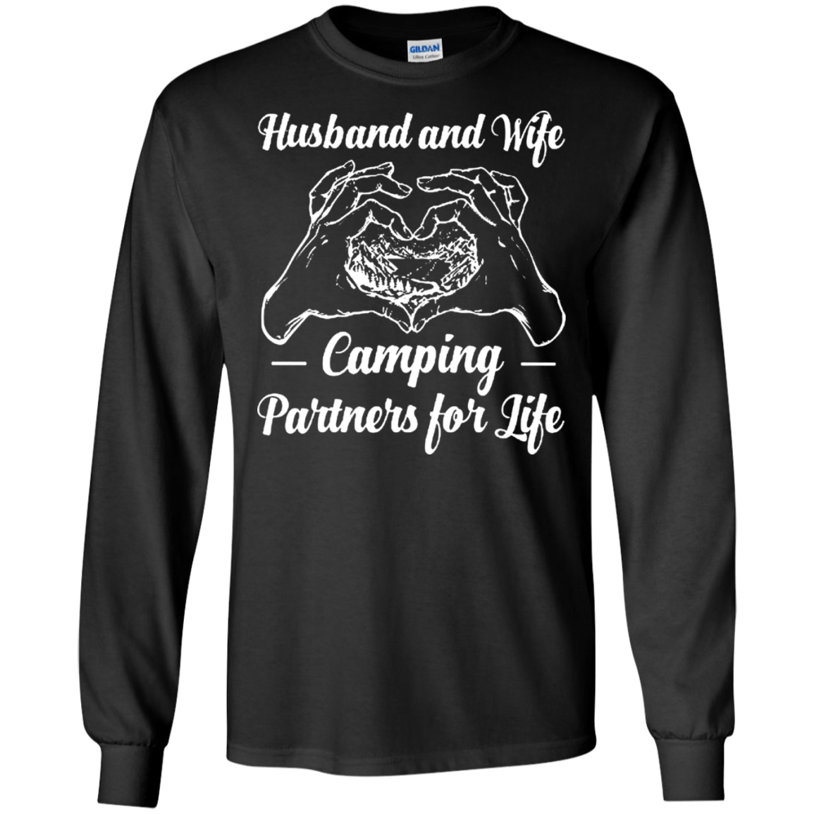 Husband And Wife Camping Partners For Life Shirt G240 Ls Ultra T-shirt