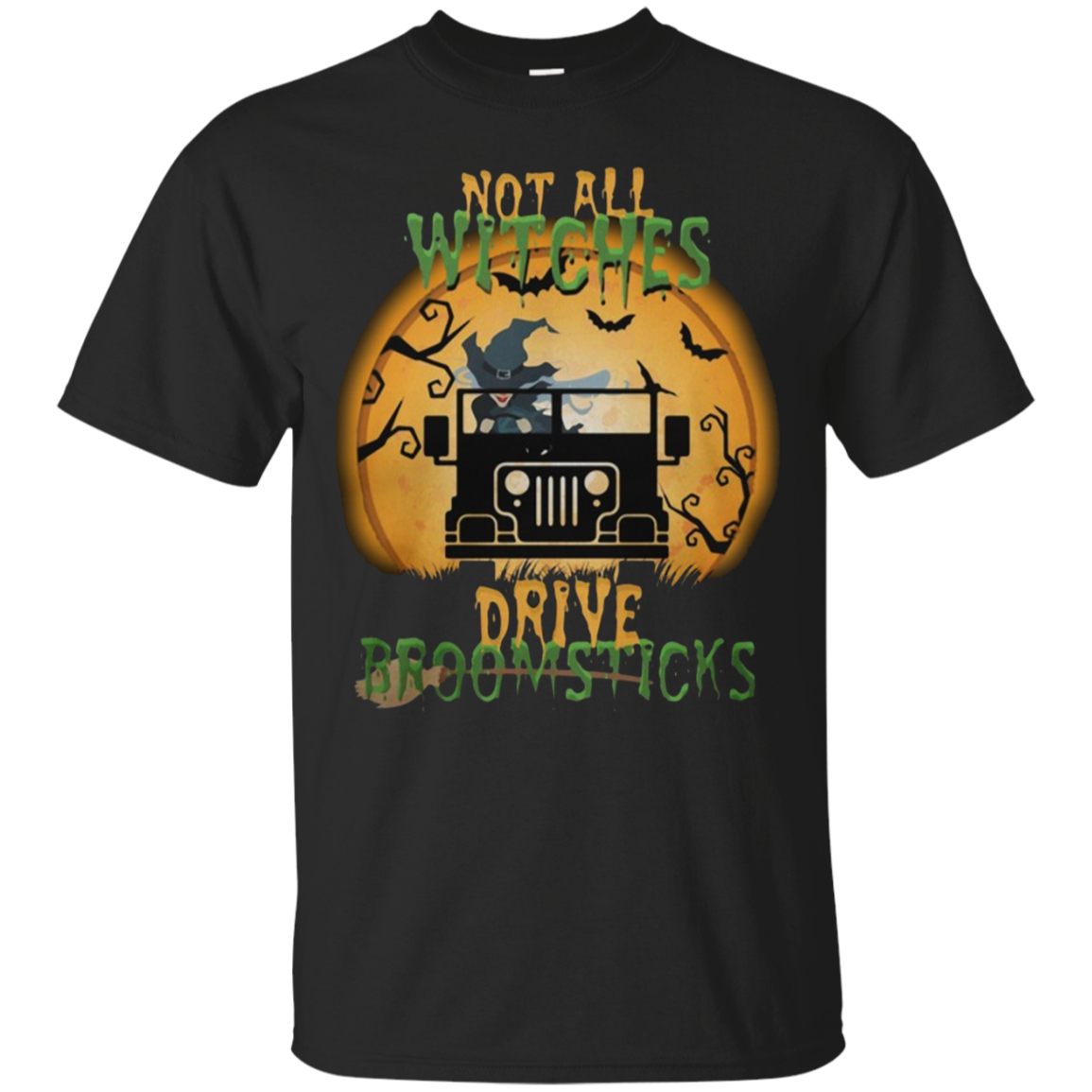 Halloween Not All Witches Drive Broomsticks Shirt G200 Ultra T-shirt