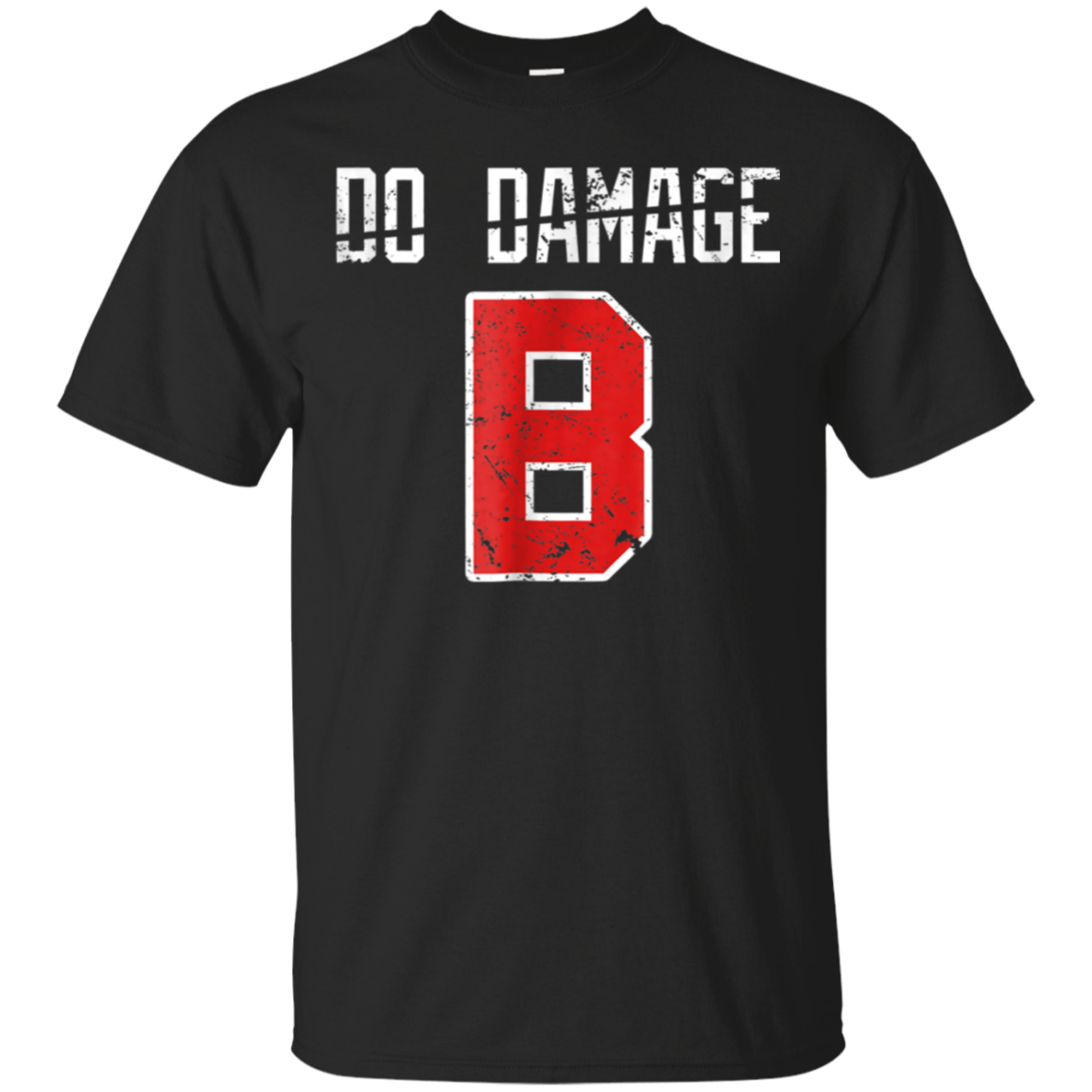 Do The Damage Boston Baseball Fan Distressed Shirt G200 Ultra T-shirt