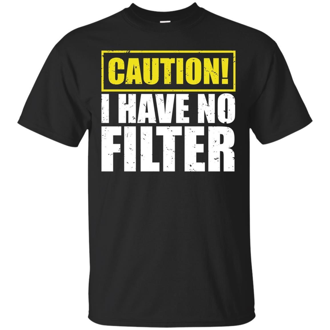 Caution! I Have No Filter Running The Mouth Funny T-shirts