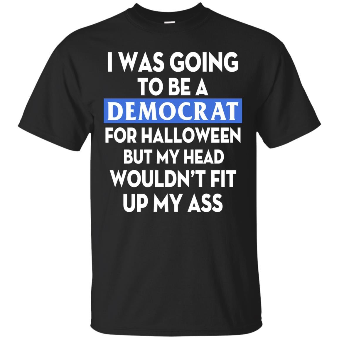 I Was Going Be A Democrat Voter For Halloween Shirts