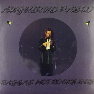 AUGUSTUS PABLO - Raggae Hot Rocks Dub (Vinyle)