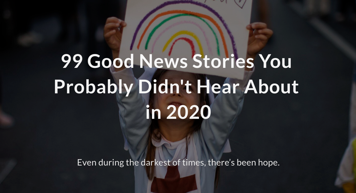 99 good news stories from 2020