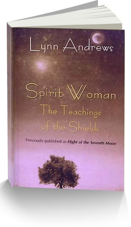 Spirit Woman by Author Lynn V. Andrews