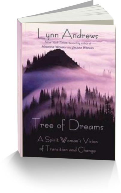 Tree of Dreams by Author Lynn V. Andrews