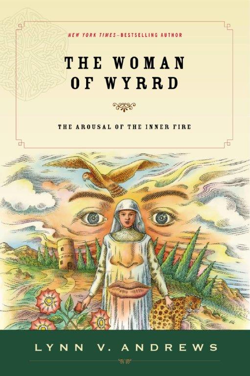 The Woman of Wyrrd by Author Lynn V. Andrews