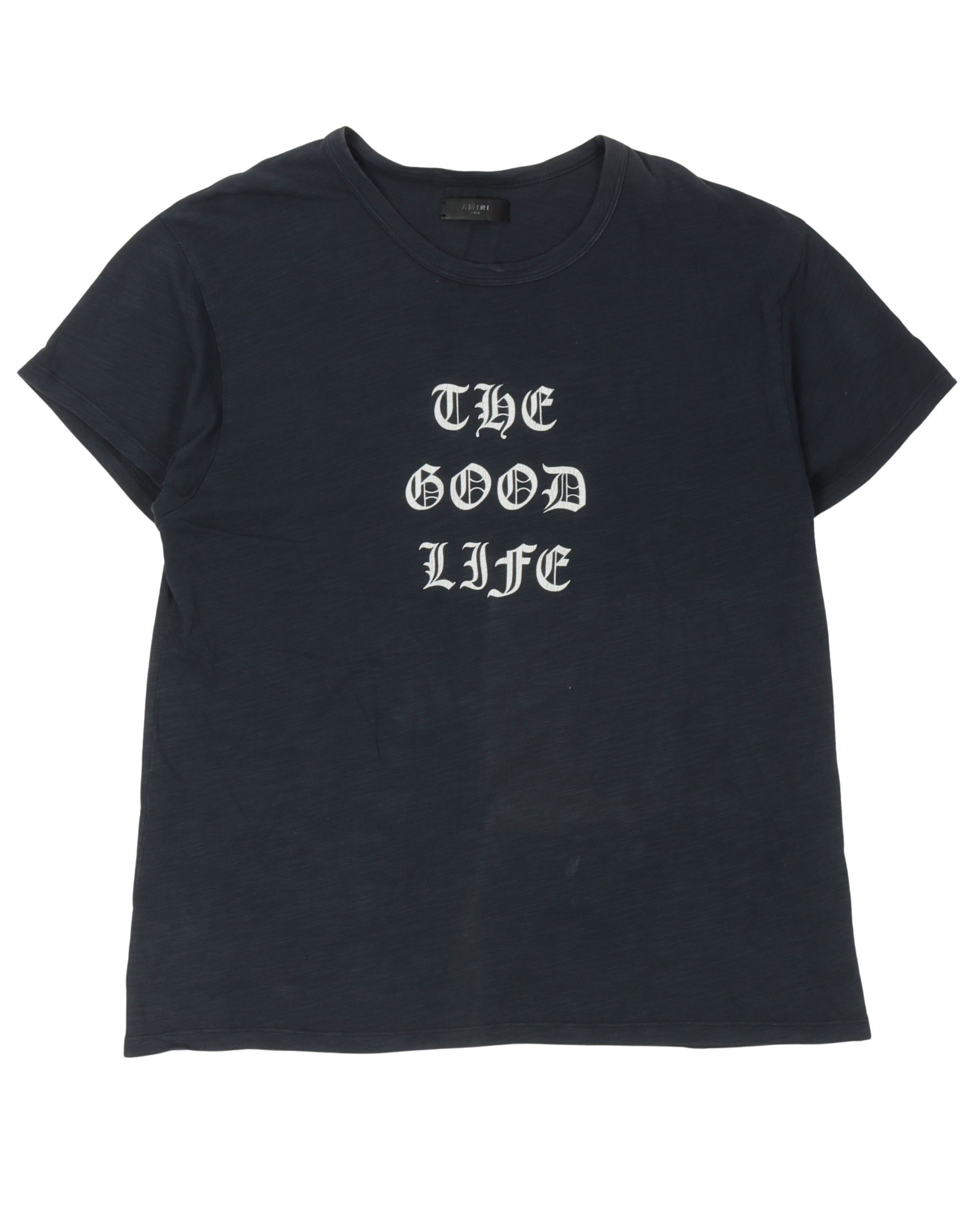 Image of The Good Life T-Shirt