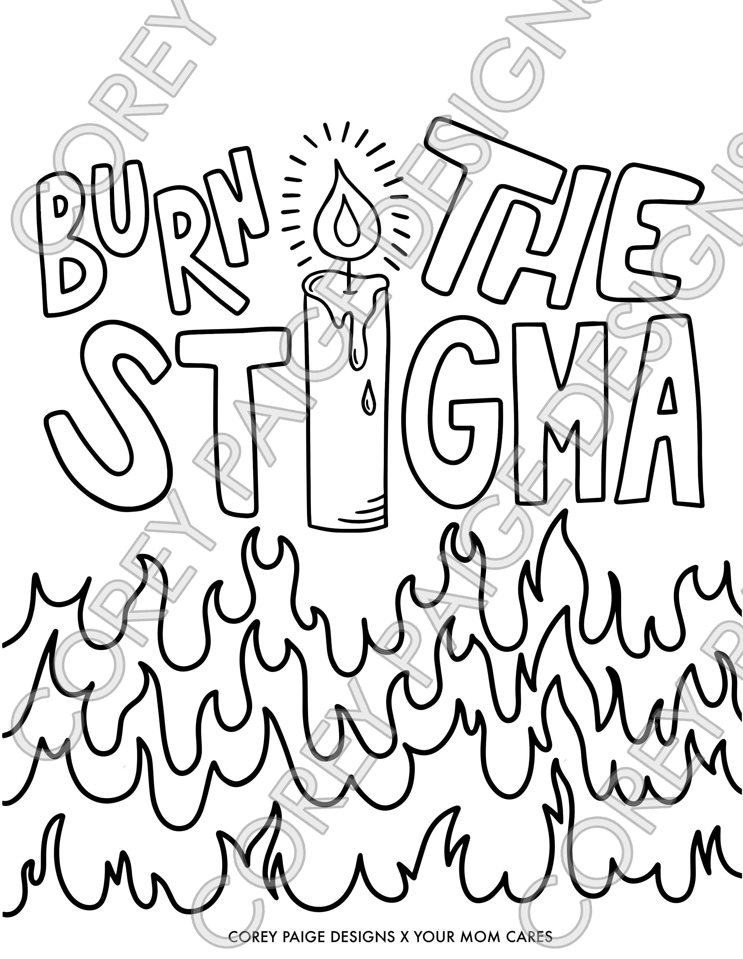 Burn The Stigma Coloring Sheet