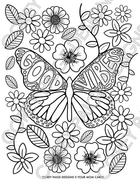 Good Vibes Butterfly Coloring Sheet – CoreyPaigeDesigns