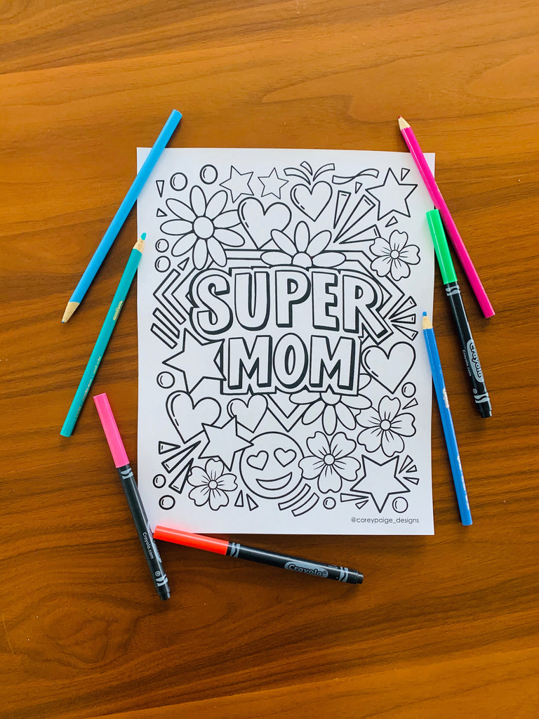 Super Mom Coloring Sheet Coreypaigedesigns 2045