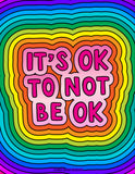 It's Ok To Not Be Ok Coloring Sheet – CoreyPaigeDesigns