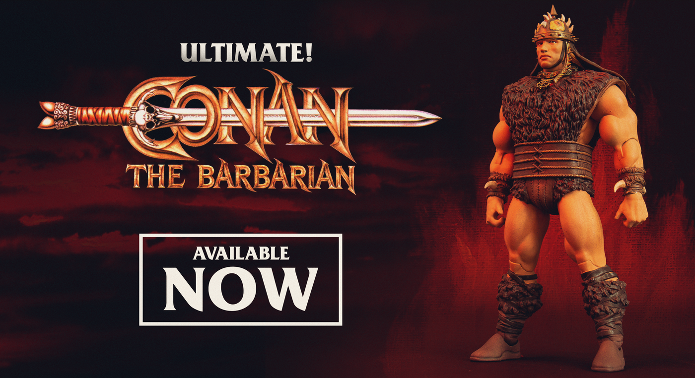 Conan The Barbarian Ultimate Figure - Super 7 Conan_Banner_1400x
